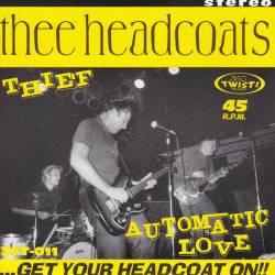 Thee Headcoats : Thief